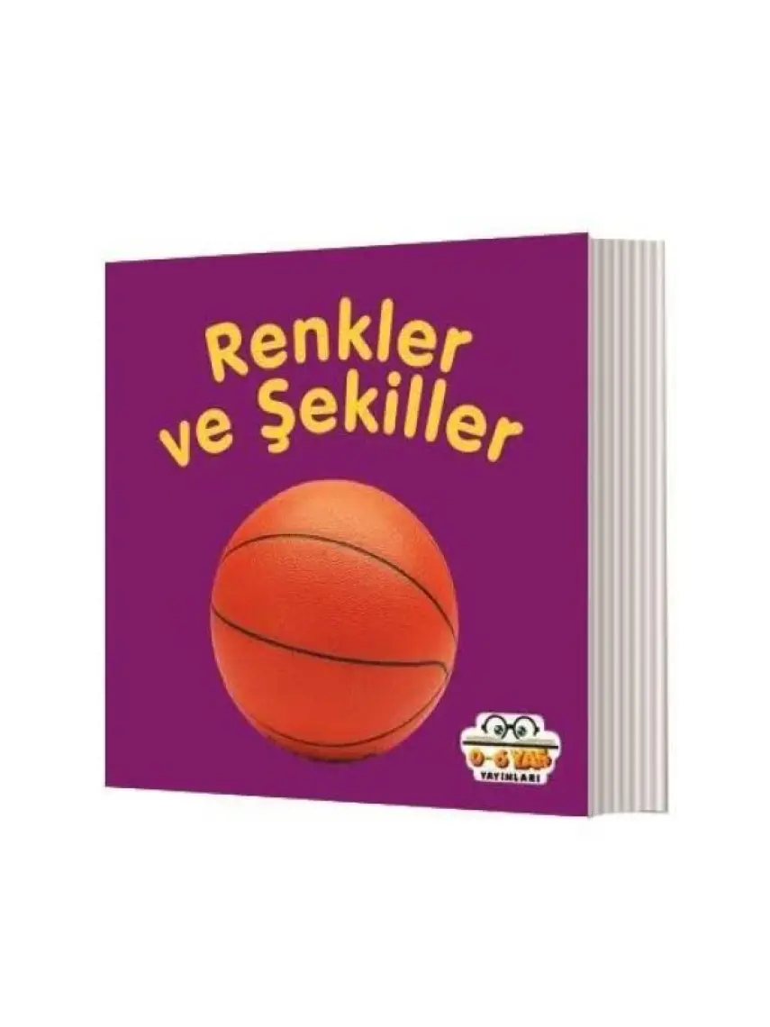 0-6 Yaş Yayınları Renkler Ve Şekiller - Ahmet Altay