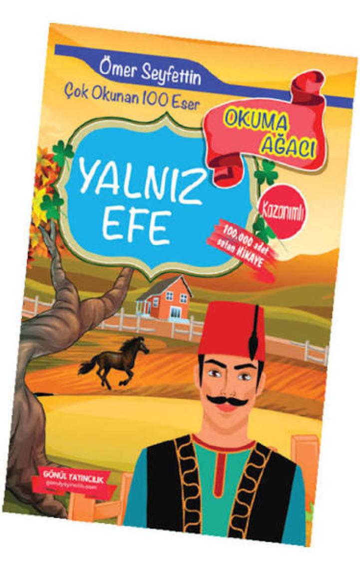 Yalnız Efe-Okuma Ağacı - Ömer Seyfettin