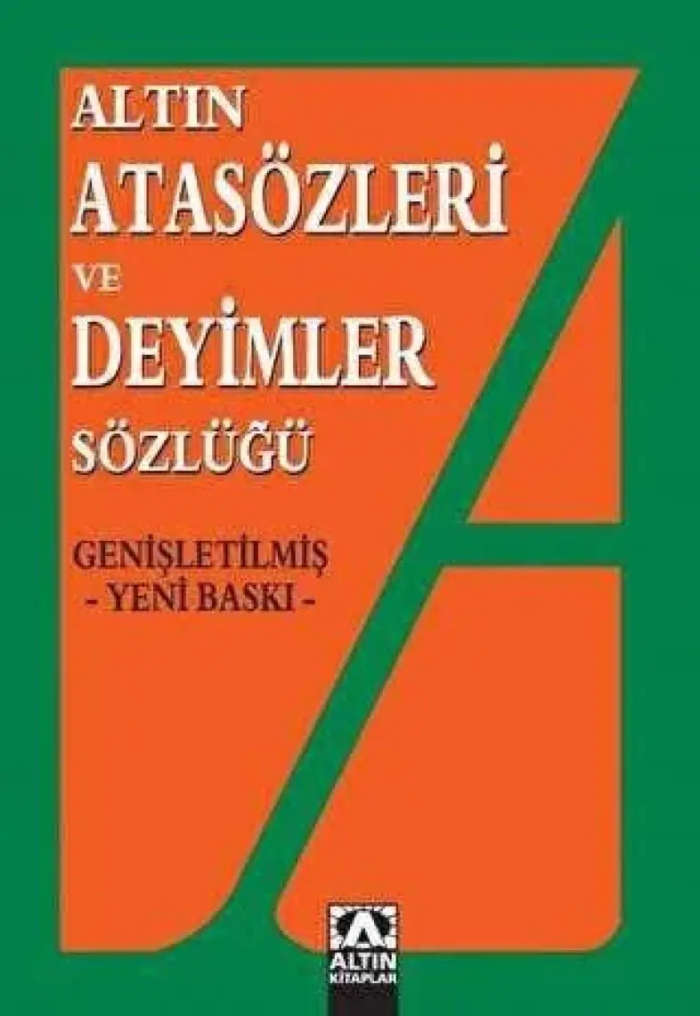 Resimli Atasözleri ve Deyimler Sözlüğü Örnek Cümlelerle
