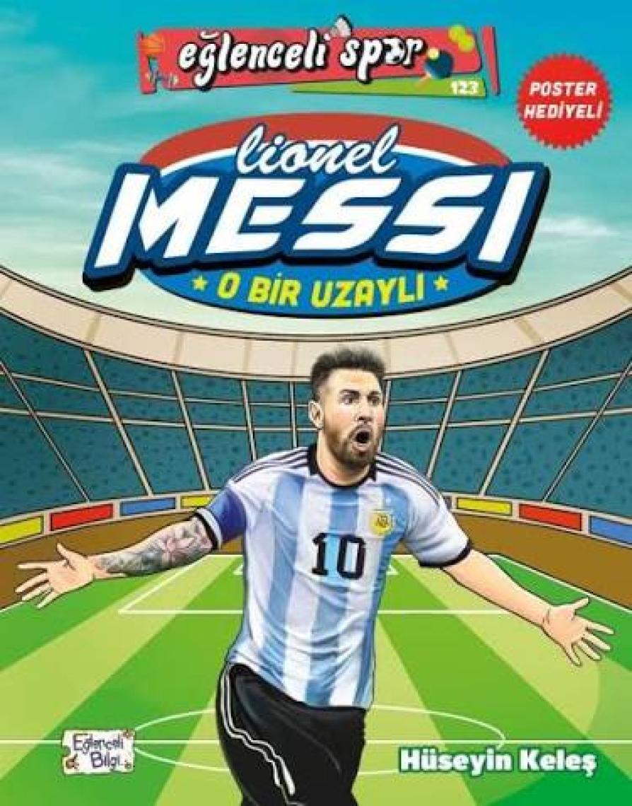 O Bir Uzaylı: Lionel Messi - Hüseyin Keleş