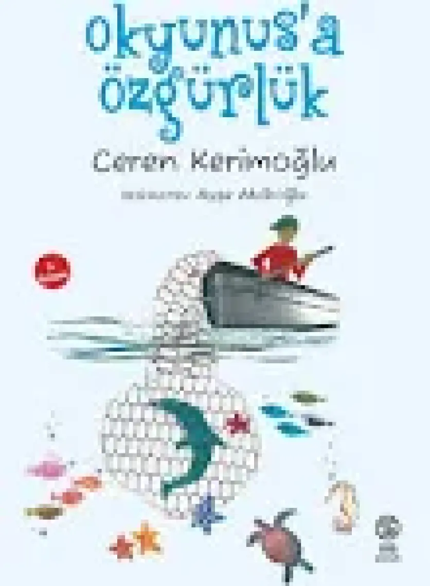 Okyunus'a Özgürlük - Ceren Kerimoğlu