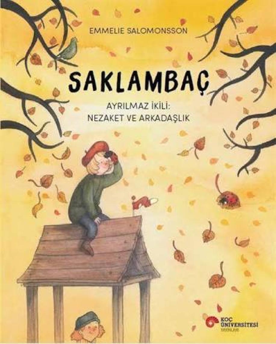 Saklambaç Ayrılmaz İkili: Nezaket ve Arkadaşlık - Emmelie Salomonsson