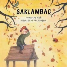 Saklambaç Ayrılmaz İkili: Nezaket ve Arkadaşlık - Emmelie Salomonsson