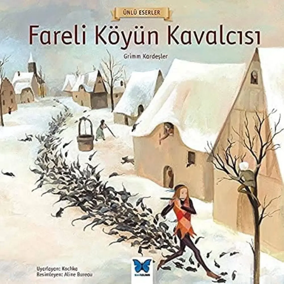 Fareli Köyün Kavalcısı - Grimm Kardeşler