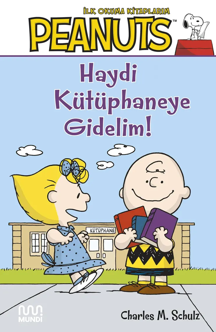 Peanuts: Haydi Kütüphaneye Gidelim! - Charles M. Schulz