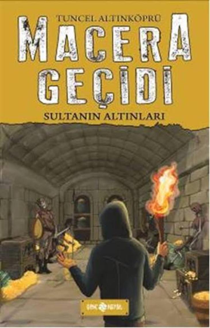 Macera Geçidi: Sultanın Altınları - Tuncel Altınköprü