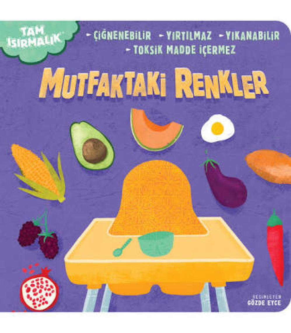 Tam Isırmalık Mutfaktaki Renkler Yırtılmayan Yıkanabilir Çiğnenebilir Yırtılmaz Kitap