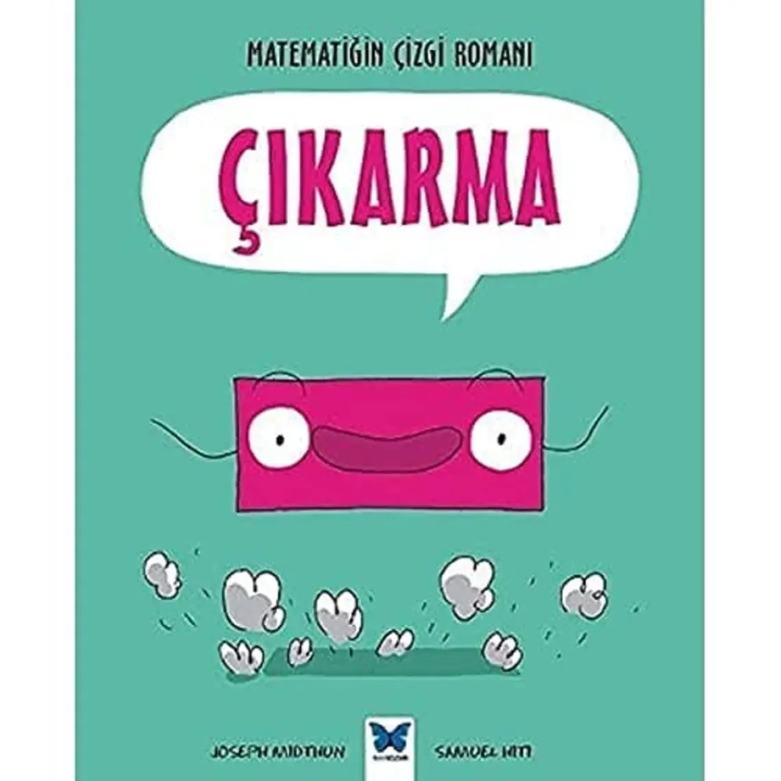 Matematiğin Çizgi Romanı Çıkarma-Joseph Midthun