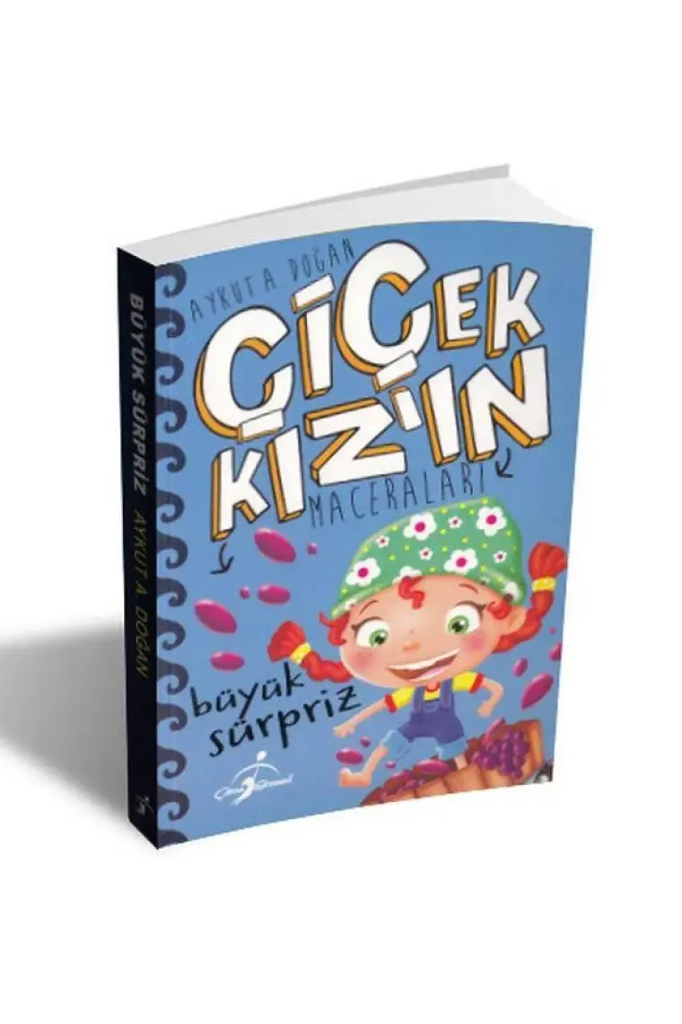 Çiçek Kız'ın Maceraları Büyük Süpriz - Aykut A. Doğan