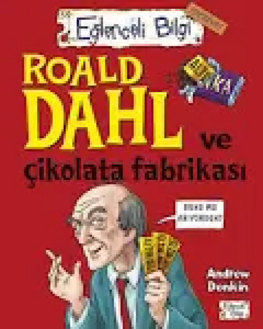 Roald Dahl Ve Çikolata Fabrikası - Andrew Donkin