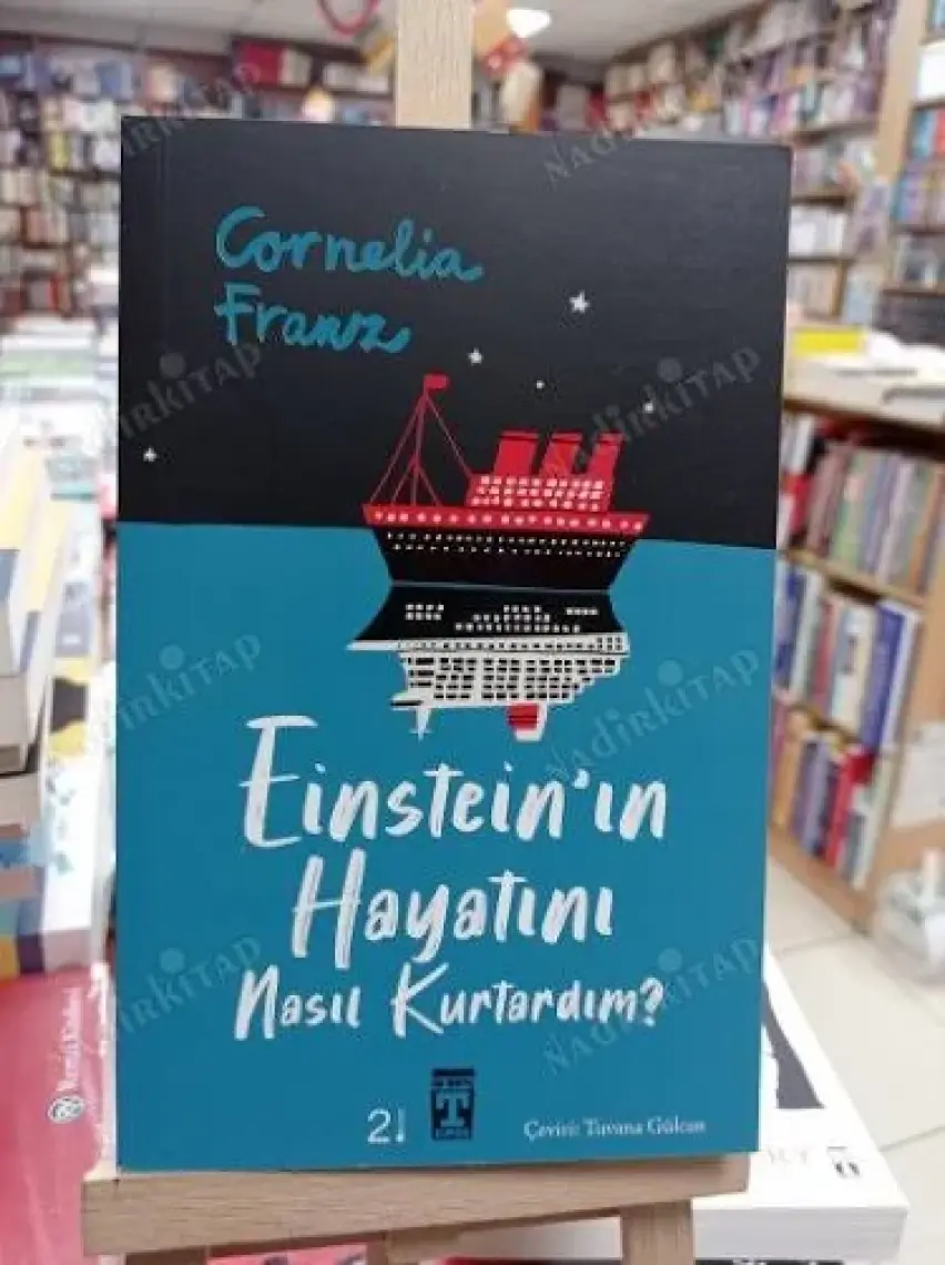 Einstein'ın Hayatını Nasıl Kurtardım? - Cornelia Franz