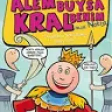 Alem Buysa Kral Benim (İmza: Nokta)