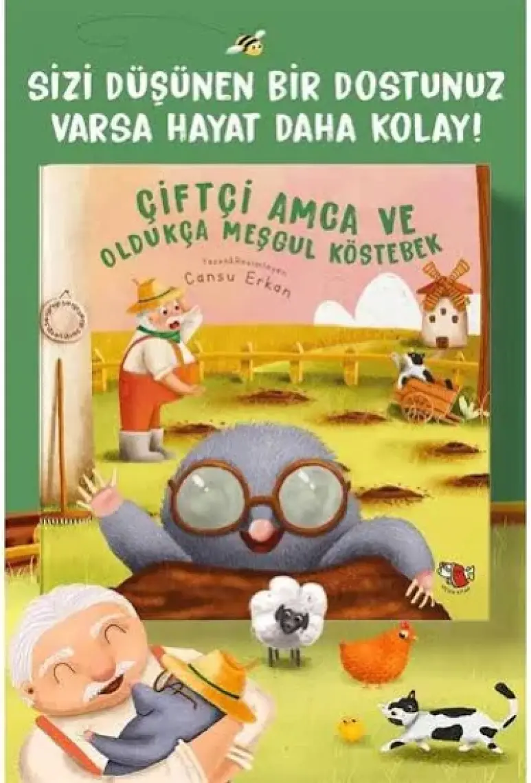 Çiftçi Amca ve Oldukça Meşgul Köstebek - Cansu Erkan