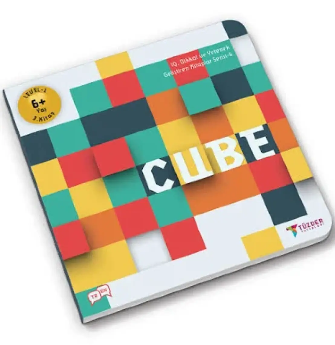Cube - 6+ Yaş Level 1 - IQ ve Yetenek Geliştiren Kitaplar Serisi 3