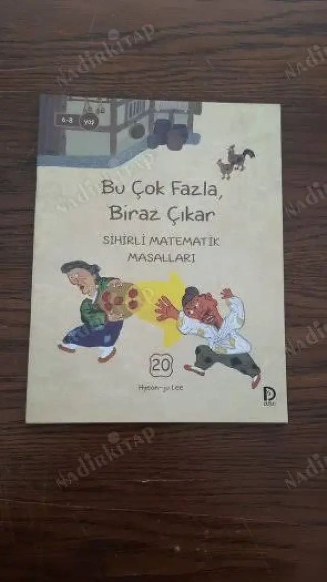 Bu Çok Fazla Biraz Çıkar - Sihirli Matematik Masalları 20