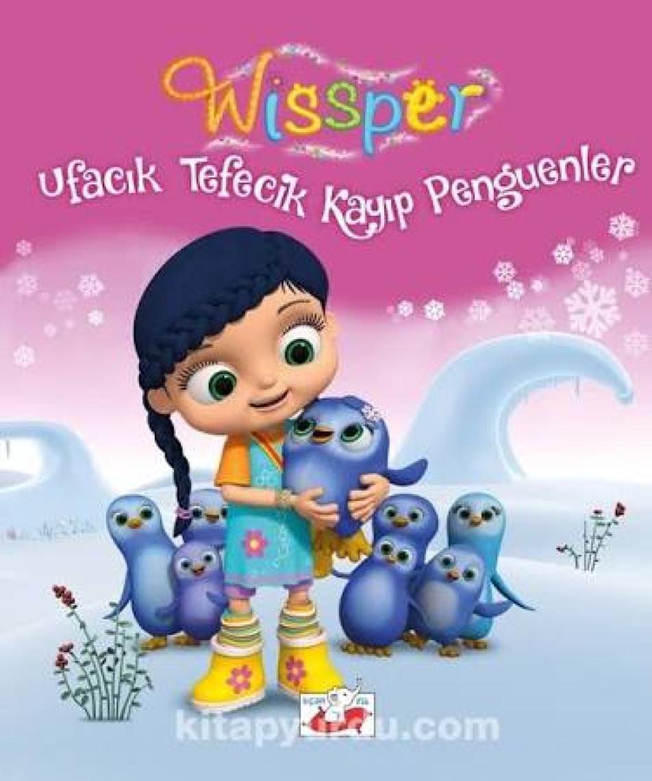 Wissper Ufacık Tefecik Kayıp Penguenler - Neudert Petersen