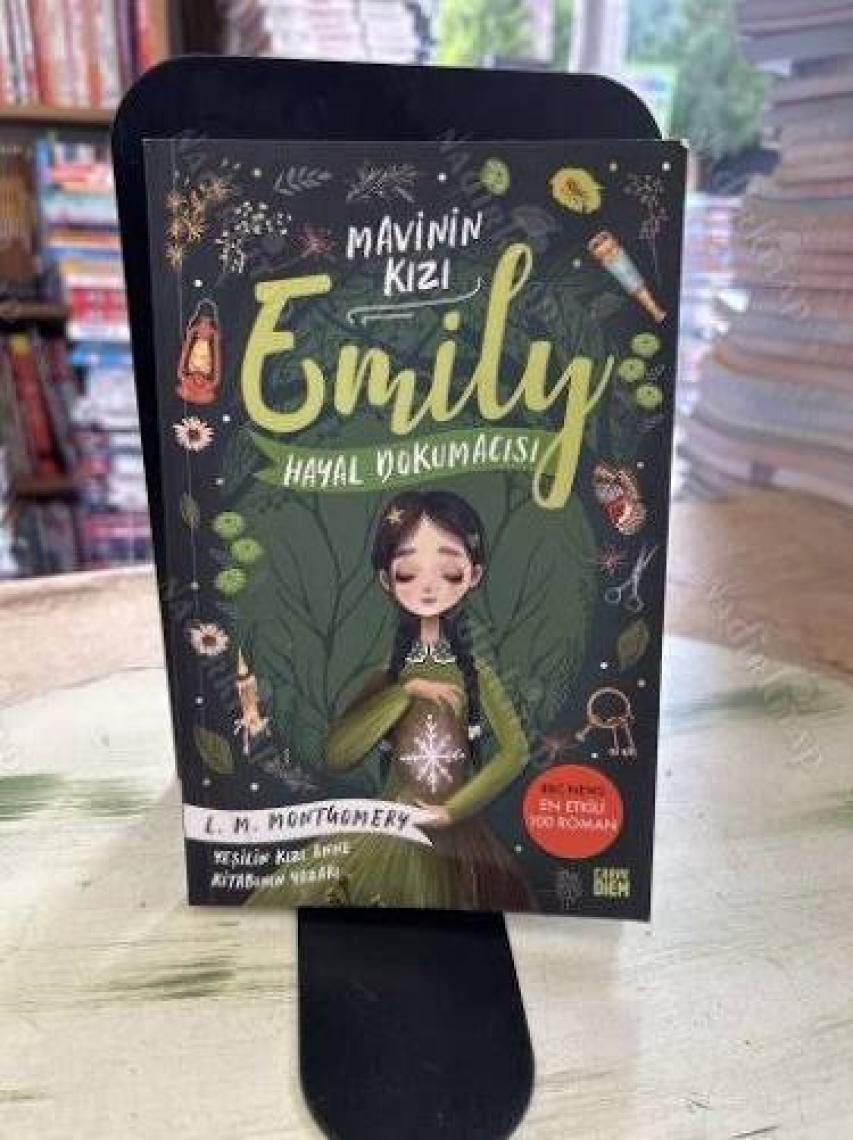 Hayal Dokumacısı- Mavinin Kızı Emily 3 - Lucy Maud Montgomery