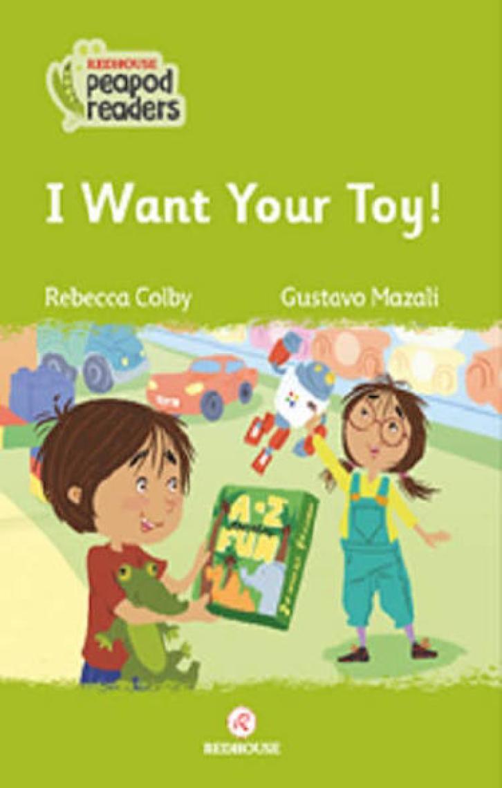 I Want Your Toy! - Rebecca Colby