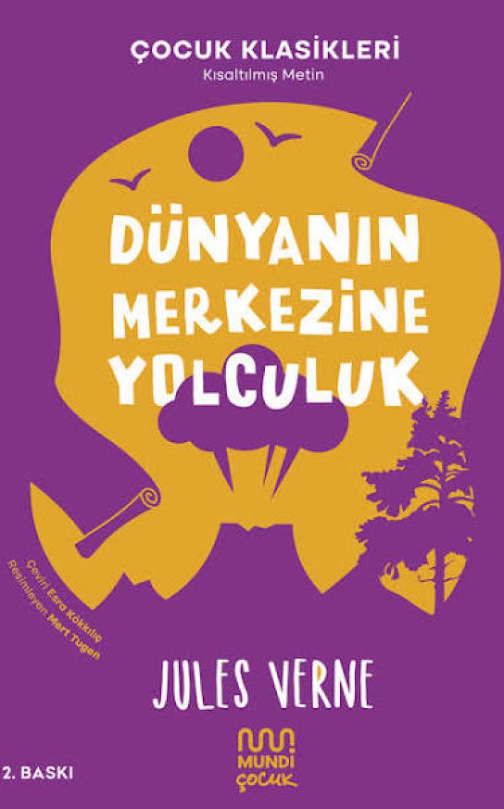 Dünyanın Merkezine Yolculuk - Jules Verne