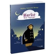 Marko Bize Taşınıyor