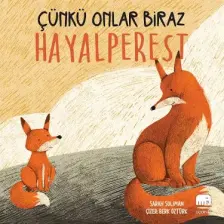 Çünkü Onlar Biraz Hayalperest (Pencereli Kitap) - Sarah Soliman