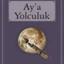 Ay’a Yolculuk - Jules Verne