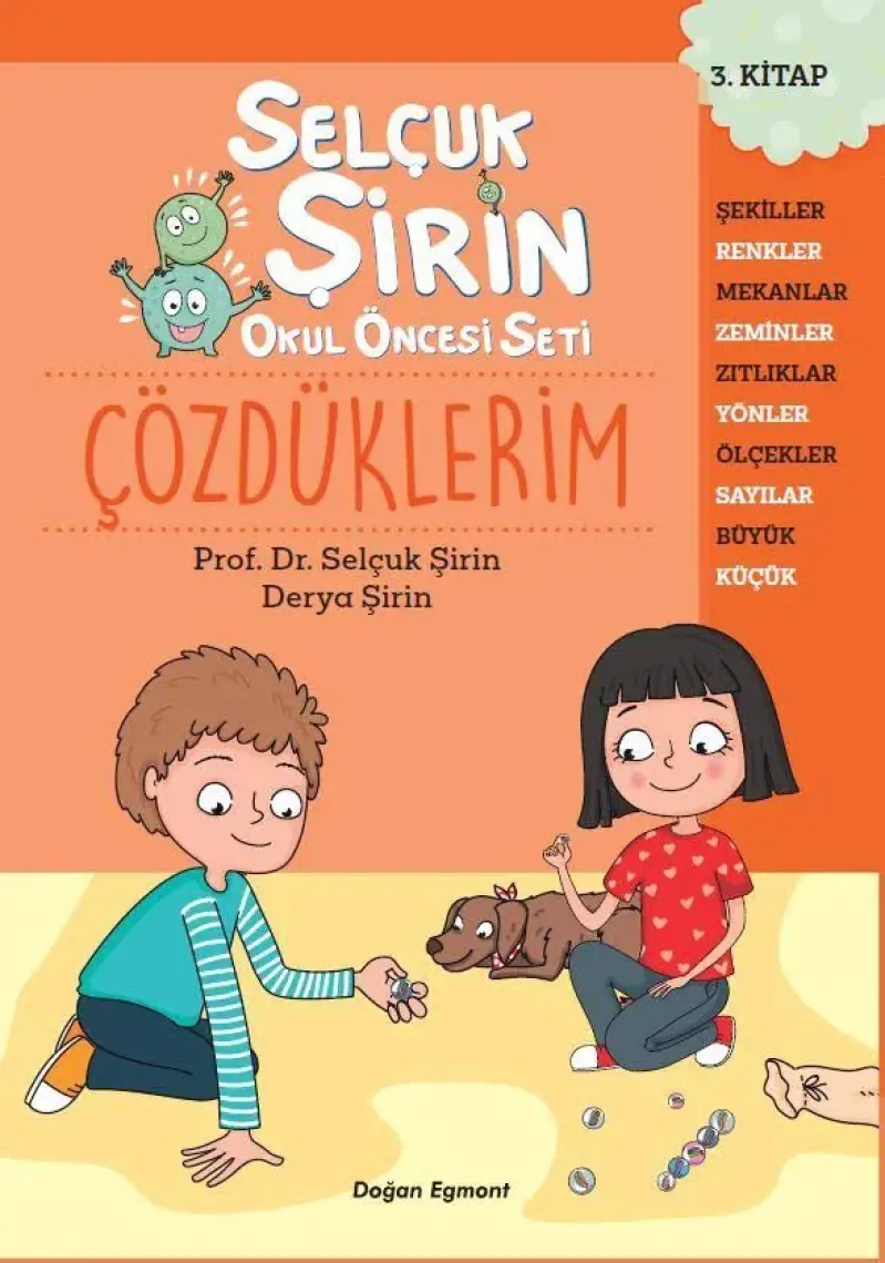 Prof.Dr.Selçuk Şirin Okul Öncesi Seti 3 Çözdüklerim -Prof.Dr.Selçuk Şirin – Derya Şirin