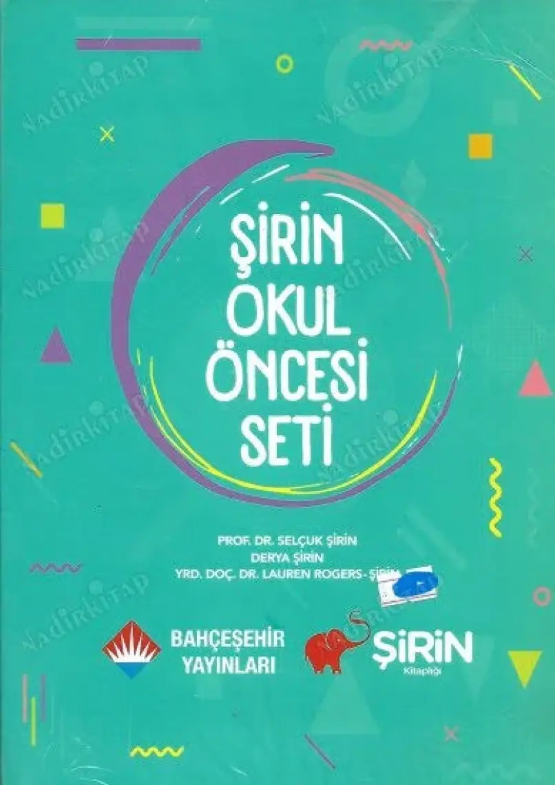 Prof.Dr.Selçuk Şirin Okul Öncesi Seti 3 Çözdüklerim -Prof.Dr.Selçuk Şirin – Derya Şirin