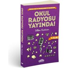 Okul Radyosu Yayında Hikaye Kitabı - 4 Yaş Üzeri Çocuklar Için Eğitici Ve Öğretici Kitap