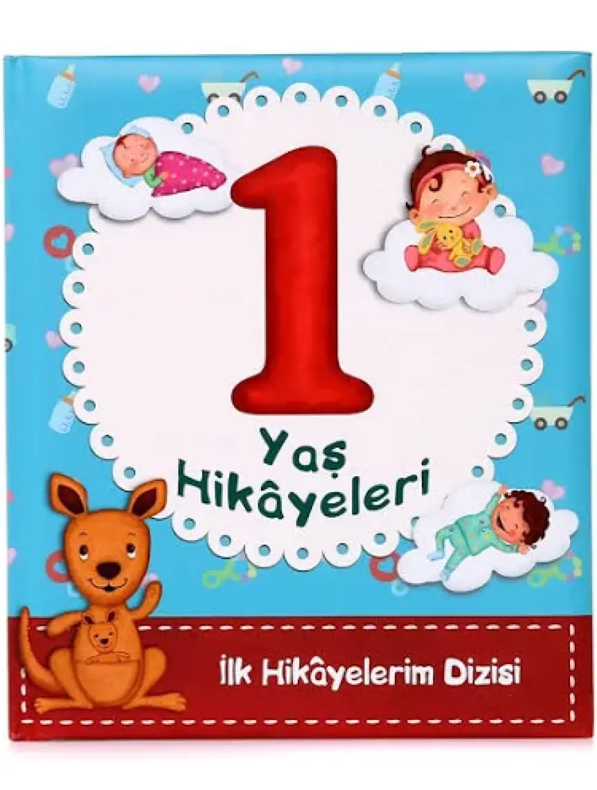 1 Yaş Hikayeleri: İlk Hikayelerim Dizisi - Ayça Atçı