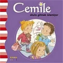 Cemile Okula Gitmek İstemiyor-Aline De Petingy