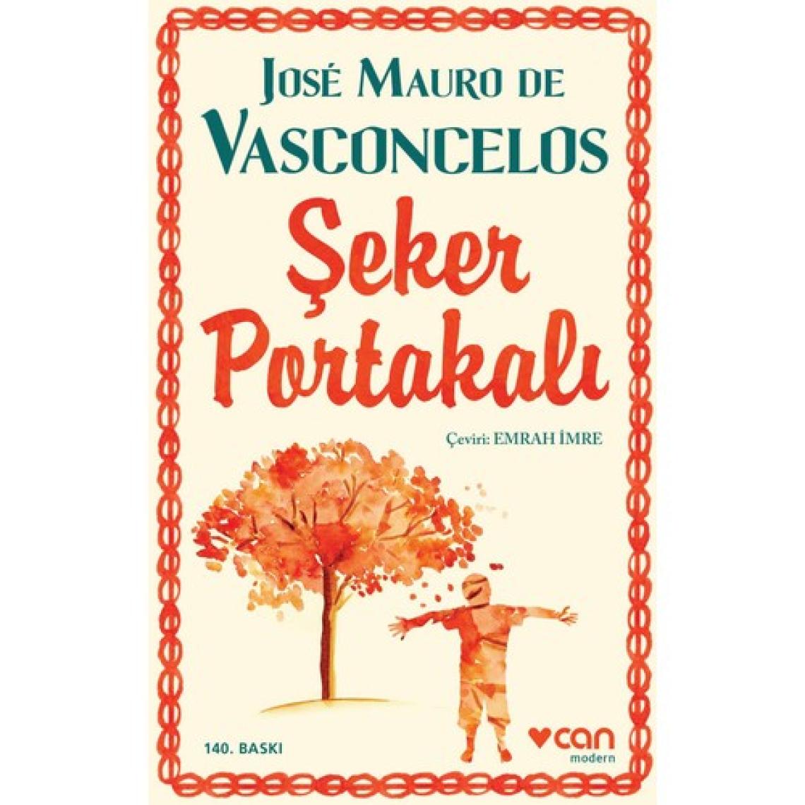 Şeker Portakalı - Jose Mauro de Vasconcelos