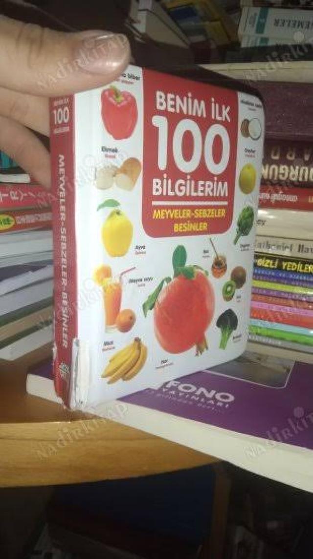 0-6 Yaş Yayınları Meyveler-Sebzeler-Besinler - Benim Ilk 100 Bilgilerim - Ahmet Altay