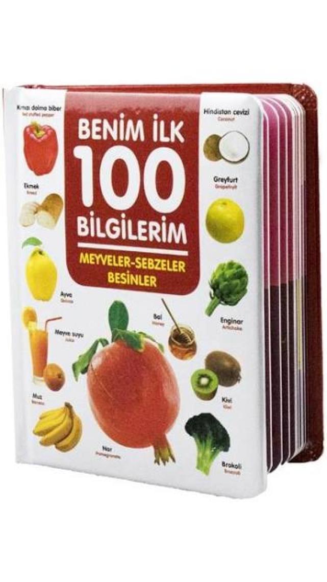 0-6 Yaş Yayınları Meyveler-Sebzeler-Besinler - Benim Ilk 100 Bilgilerim - Ahmet Altay