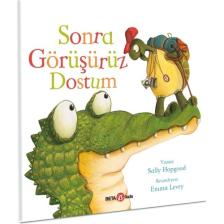 Sonra Görüşürüz Dostum - Sally Hopgood