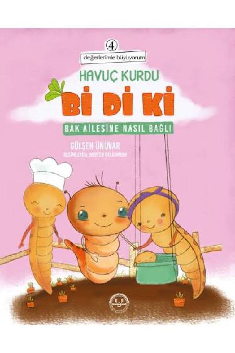 Değerlerimle Büyüyorum Havuç Kurdu Bi Di Ki (4 Kitap Takım)