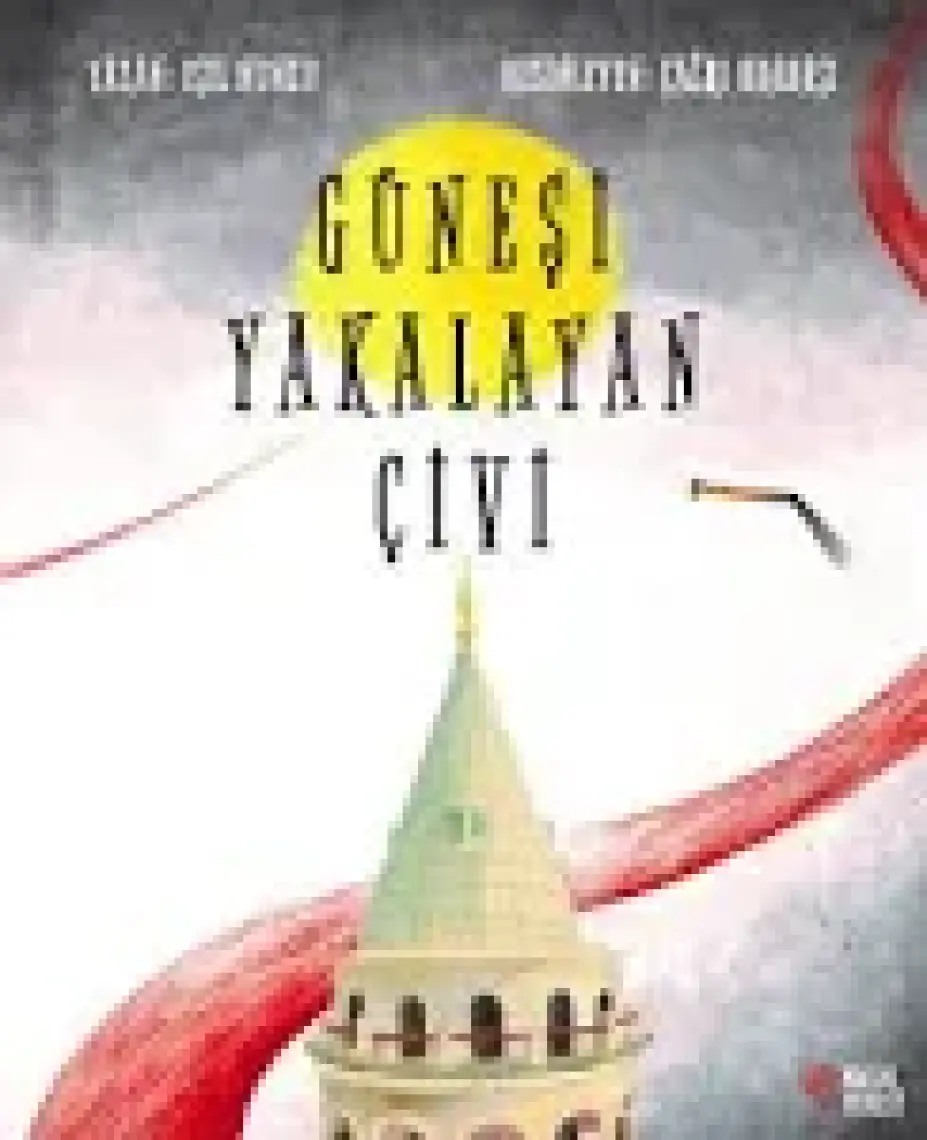 Güneşi Yakalayan Çivi - Işıl Mumcu