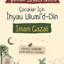Çocuklar İçin İhyau Ulumi'd-Din İmam Gazali - Yılmaz Yenidinç