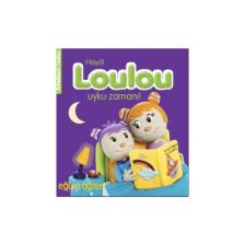 Eğlen Öğren Haydi Loulou Uyku Zamanı - Nadja