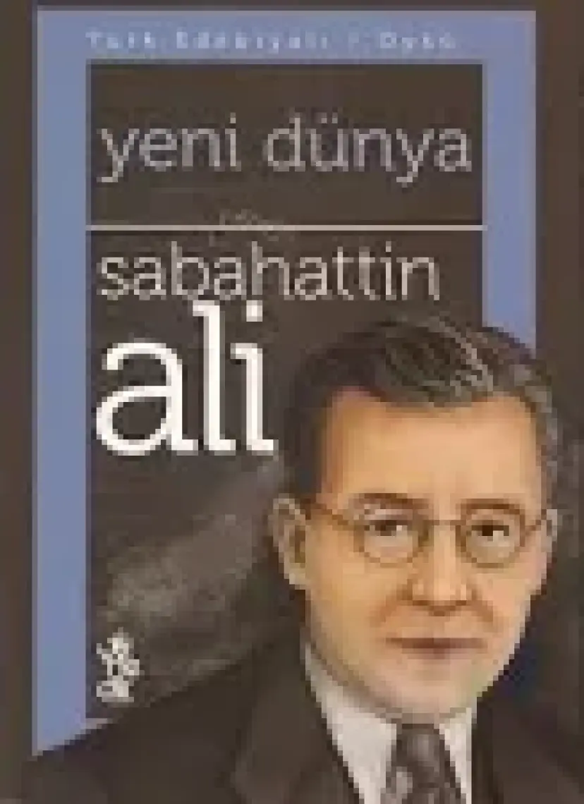Yeni Dünya - Sabahattin Ali