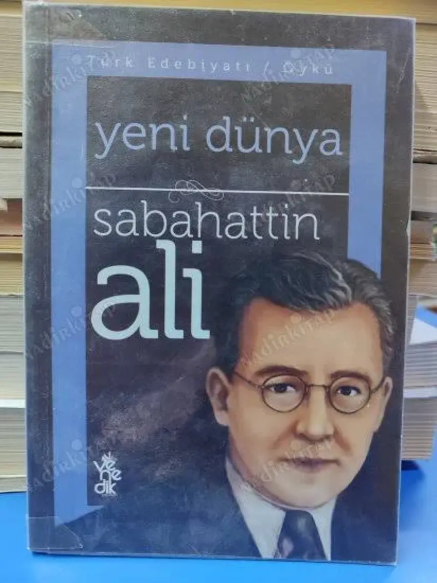 Yeni Dünya - Sabahattin Ali