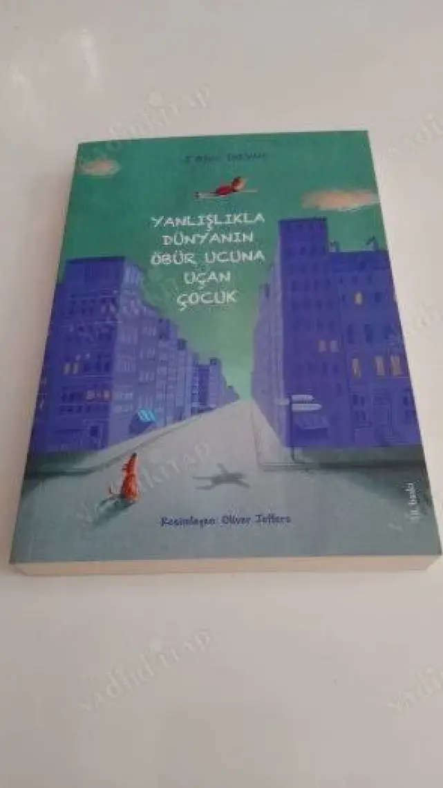 Tudem Yayınları Yanlışlıkla Dünyanın Öbür Ucuna Uçan Çocuk