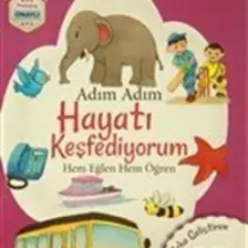 Adım Adım Hayatı Keşfediyorum 6 Yaş - Zeka Geliştiren 85 Soru