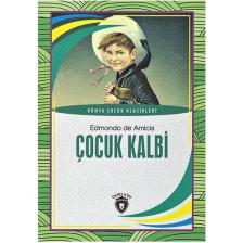 Çocuk Kalbi / Dünya Çocuk Klasikleri - Dorlion Yayınları