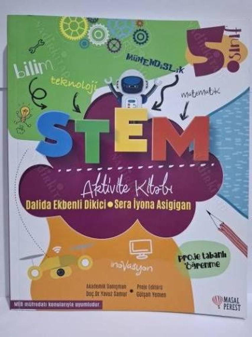 Stem Aktivite Kitabı 5.Sınıf - Dalida Ekbenli Dikici-Sera İyona