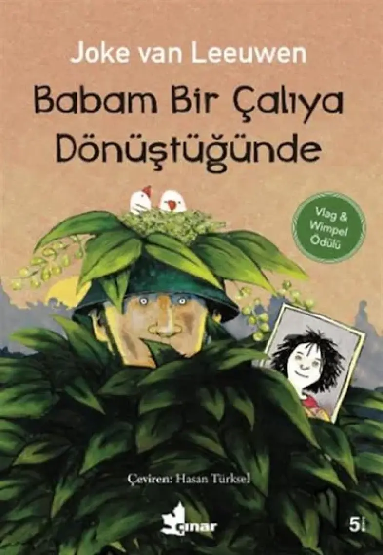 Babam Bir Çalıya Dönüştüğünde - Joke Van Leeuwen
