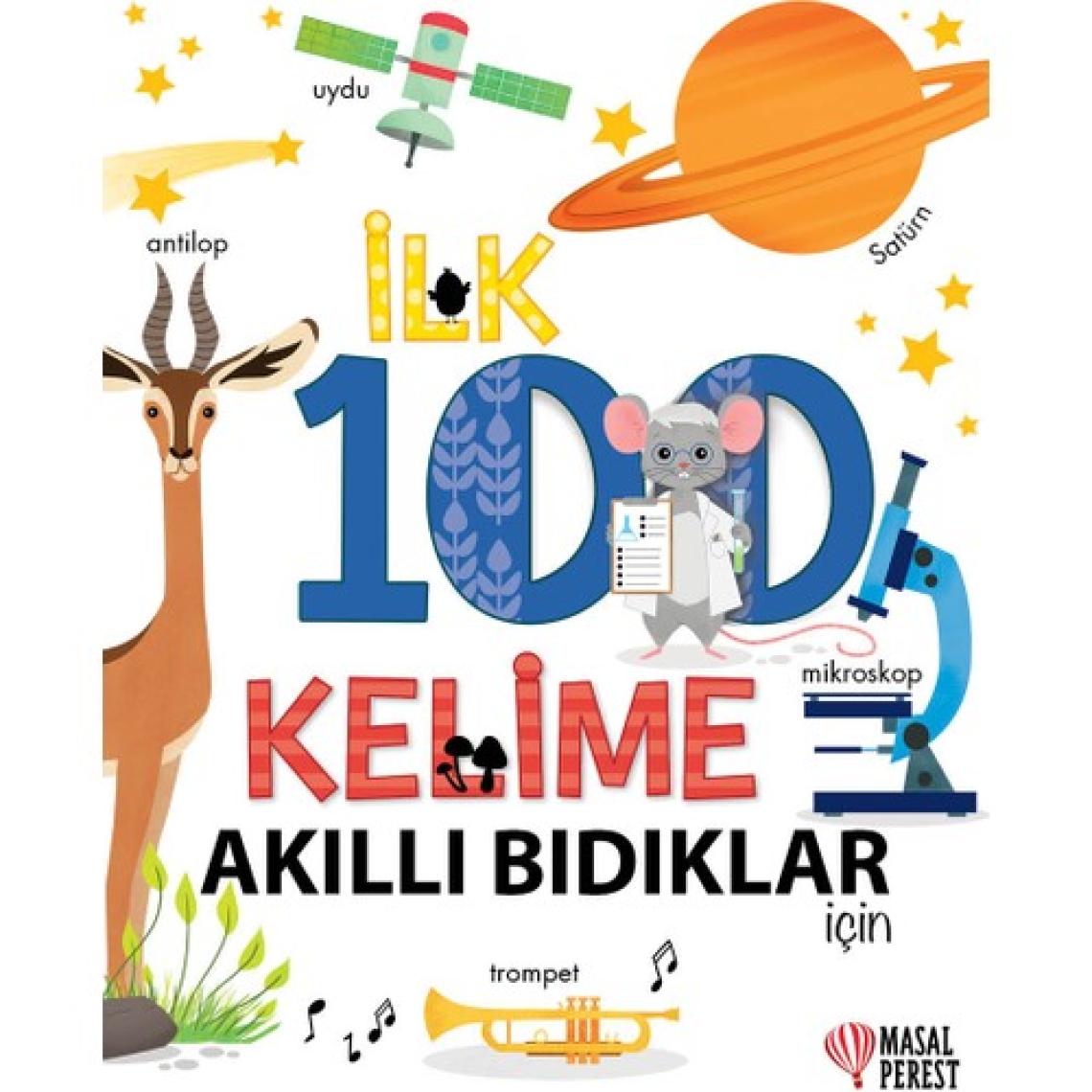 İlk 100 Kelime Akıllı Bıdıklar Için (Ciltli)