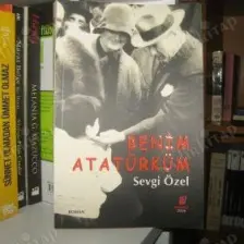 Benim Atatürküm - Sevgi Özel