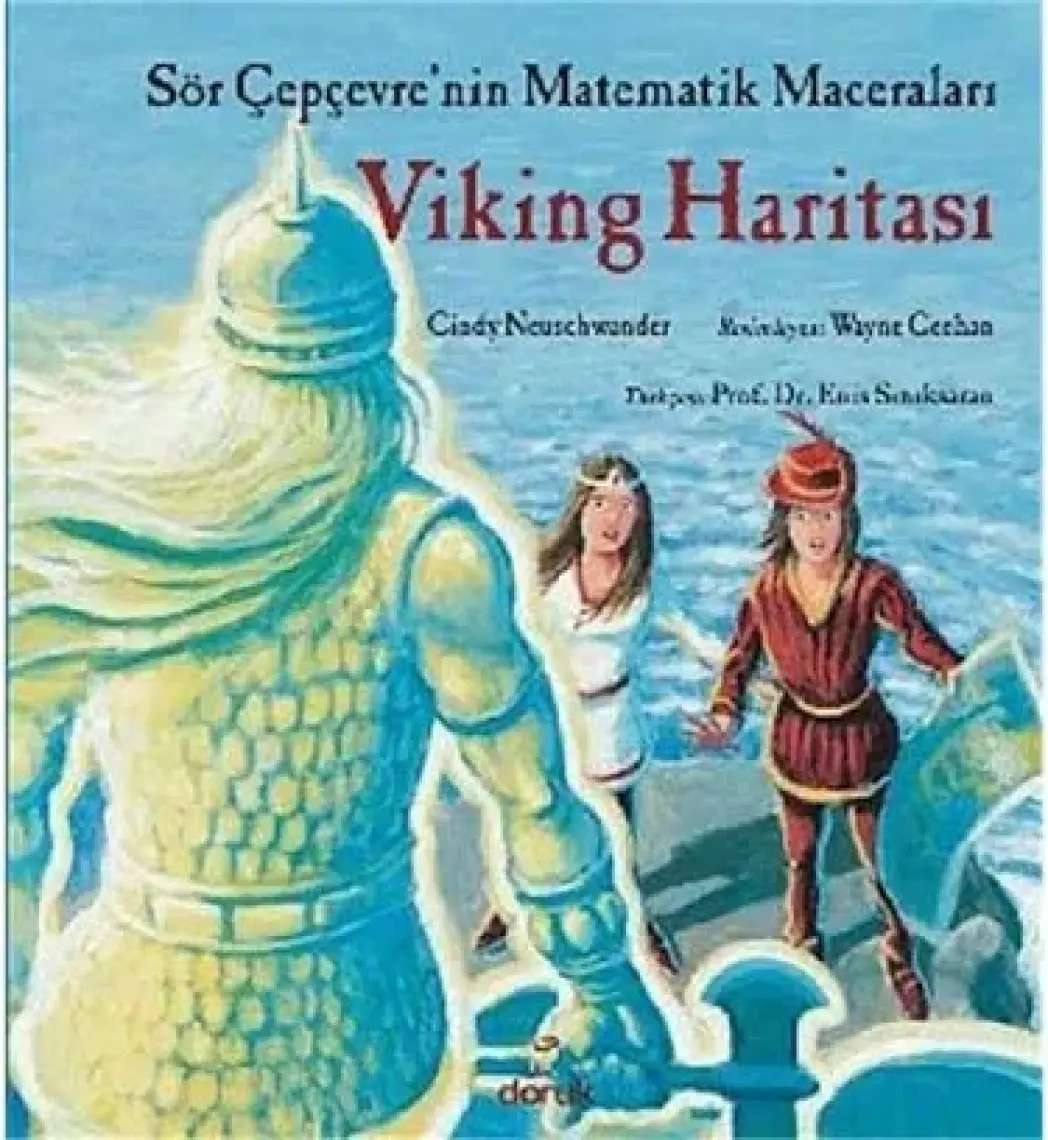 Sör Çepçevre’Nin Matematik Maceraları - Viking Haritası-Cindy Neuschwander