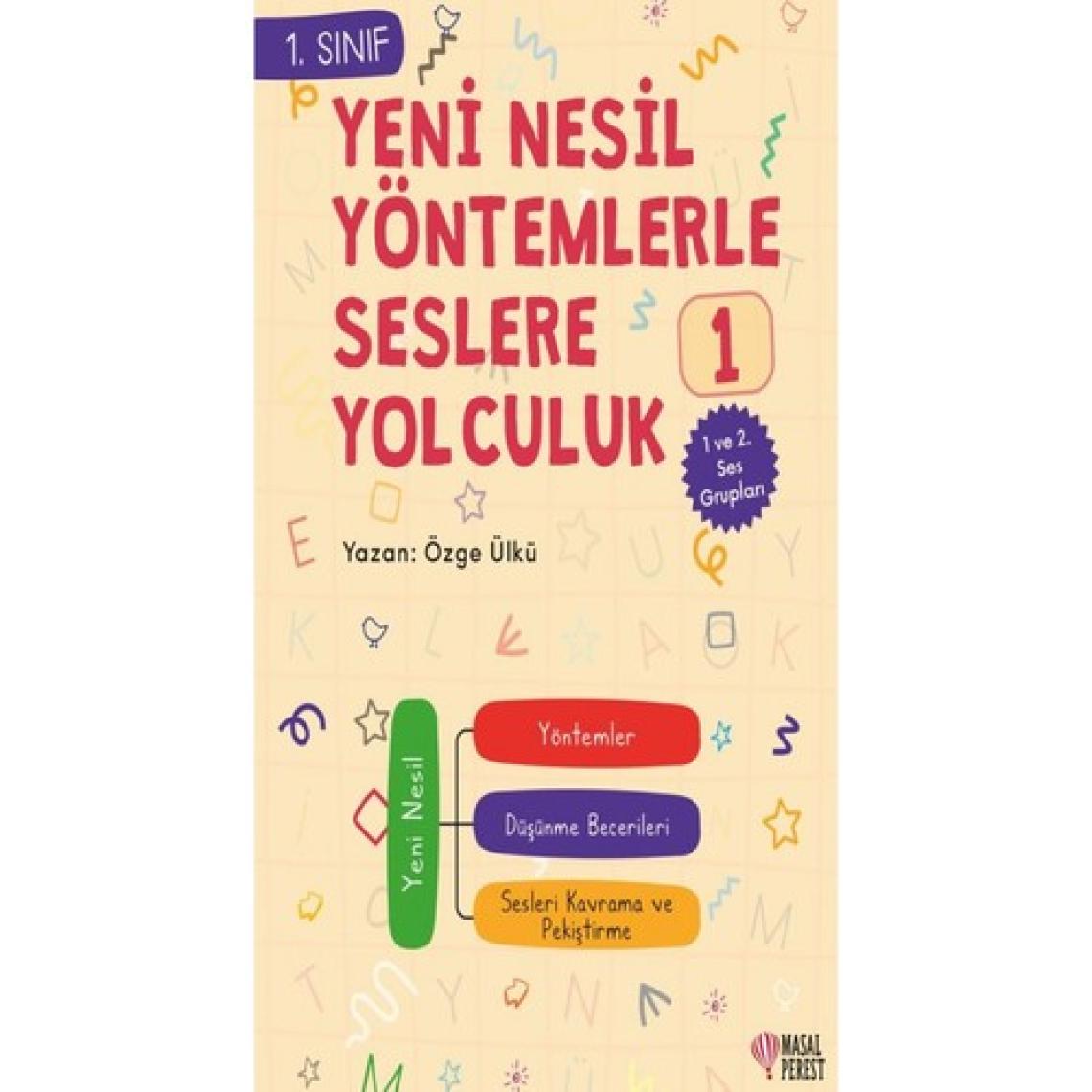 Yeni Nesil Yöntemlerle Seslere Yolcuk 1 - Özge Ülkü